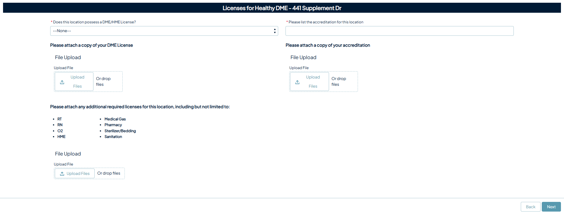 Licenses page with a DME or HME license question, upload areas for the license and accreditation, and a list of additional license types including RT, RN, oxygen, HME, medical gas, pharmacy, sterilizer, bedding, and sanitation.